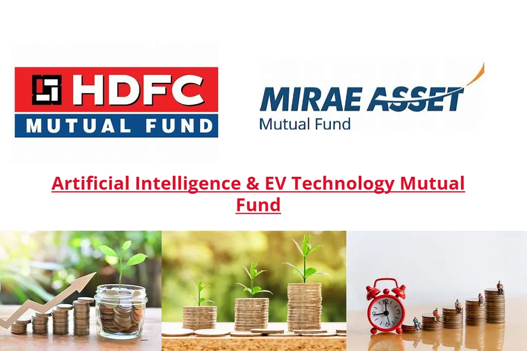 Artificial Intelligence & EV Technology Mutual fund